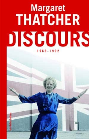Margaret Thatcher – Discours (1968-1992)